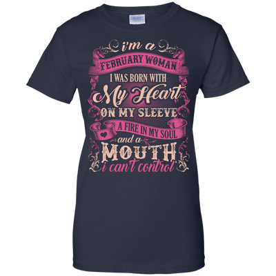 I Am A February Woman I Was Born With My Heart On My Sleeve T-Shirt & Hoodie | Teecentury.com
