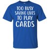 Nurse Not Playing Cards Gift T-Shirt & Hoodie | Teecentury.com