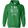 I Do What I Want As Long As My Wife Say It's Ok T-Shirt & Hoodie | Teecentury.com