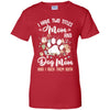 I Have Two Titles Mom And Dog Mom Funny Dog Lover T-Shirt & Hoodie | Teecentury.com