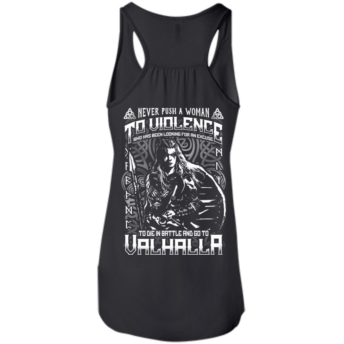 Never Push A Woman To Violence Who Go To Valhalla T-Shirt & Hoodie | Teecentury.com