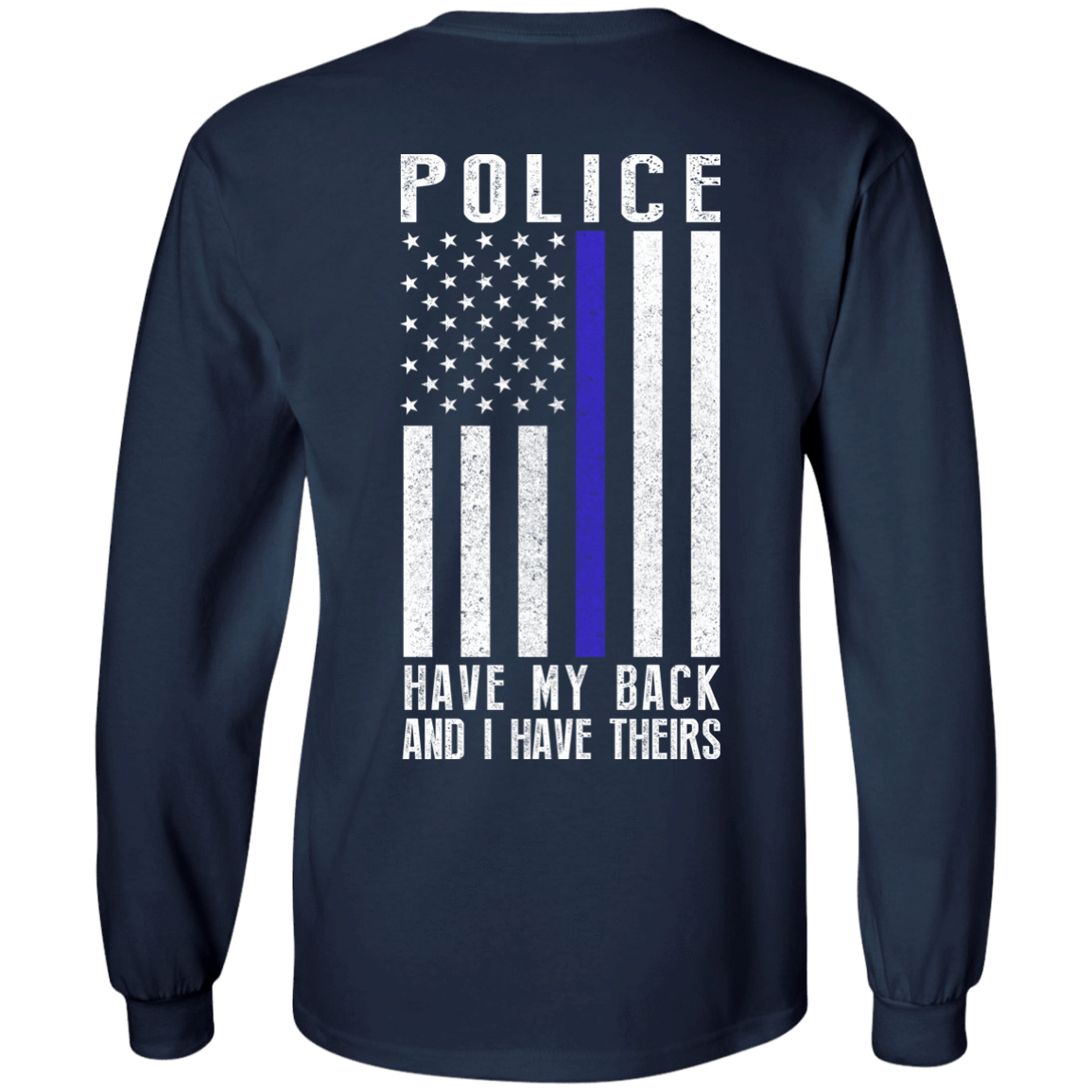 Police Have My Back and I Have Theirs Police Thin Blue Line T-Shirt & Hoodie | Teecentury.com