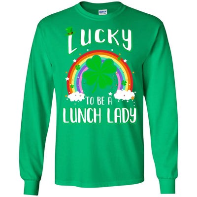 Funny St Patricks Day Lucky To Be A Lunch Lady T-Shirt & Hoodie | Teecentury.com