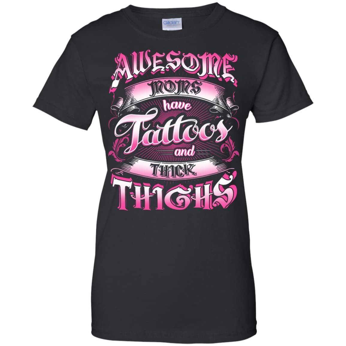 Awesome Moms Have Tattoos And Thick Thighs T-Shirt & Tank Top | Teecentury.com