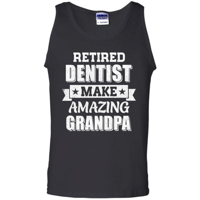 Funny Retired Dentist Make Amazing Grandpa Gifts T-Shirt & Hoodie | Teecentury.com