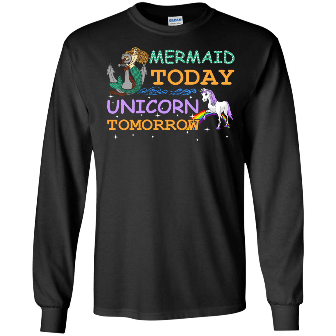 Mermaid Today Unicorn Tomorrow T-Shirt & Hoodie | Teecentury.com