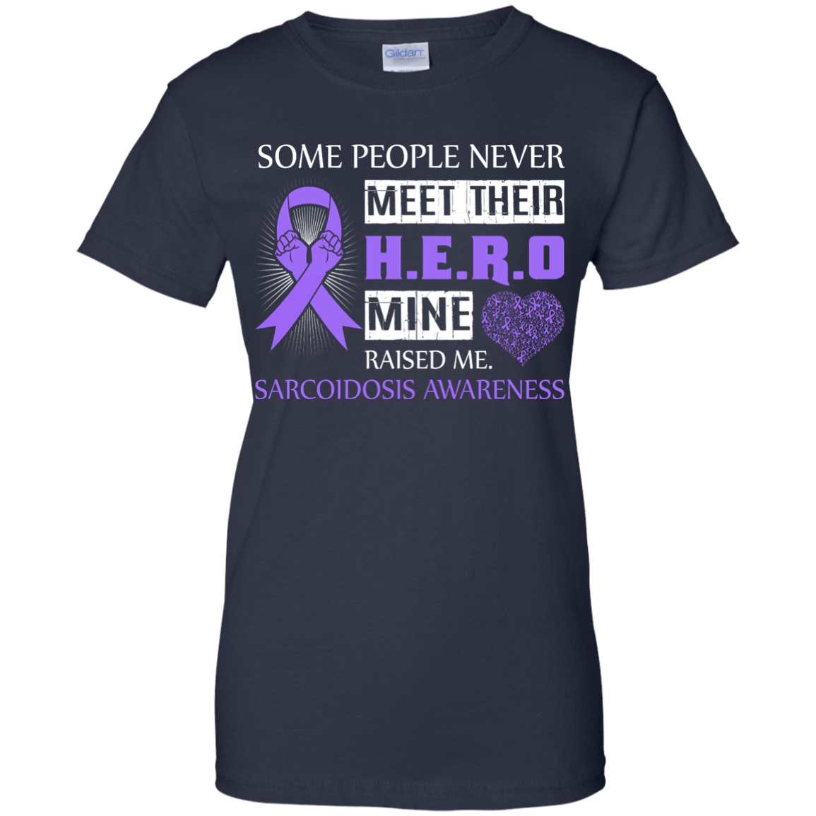 Sarcoidosis Awareness Some People Never Meet Hero T-Shirt & Hoodie | Teecentury.com