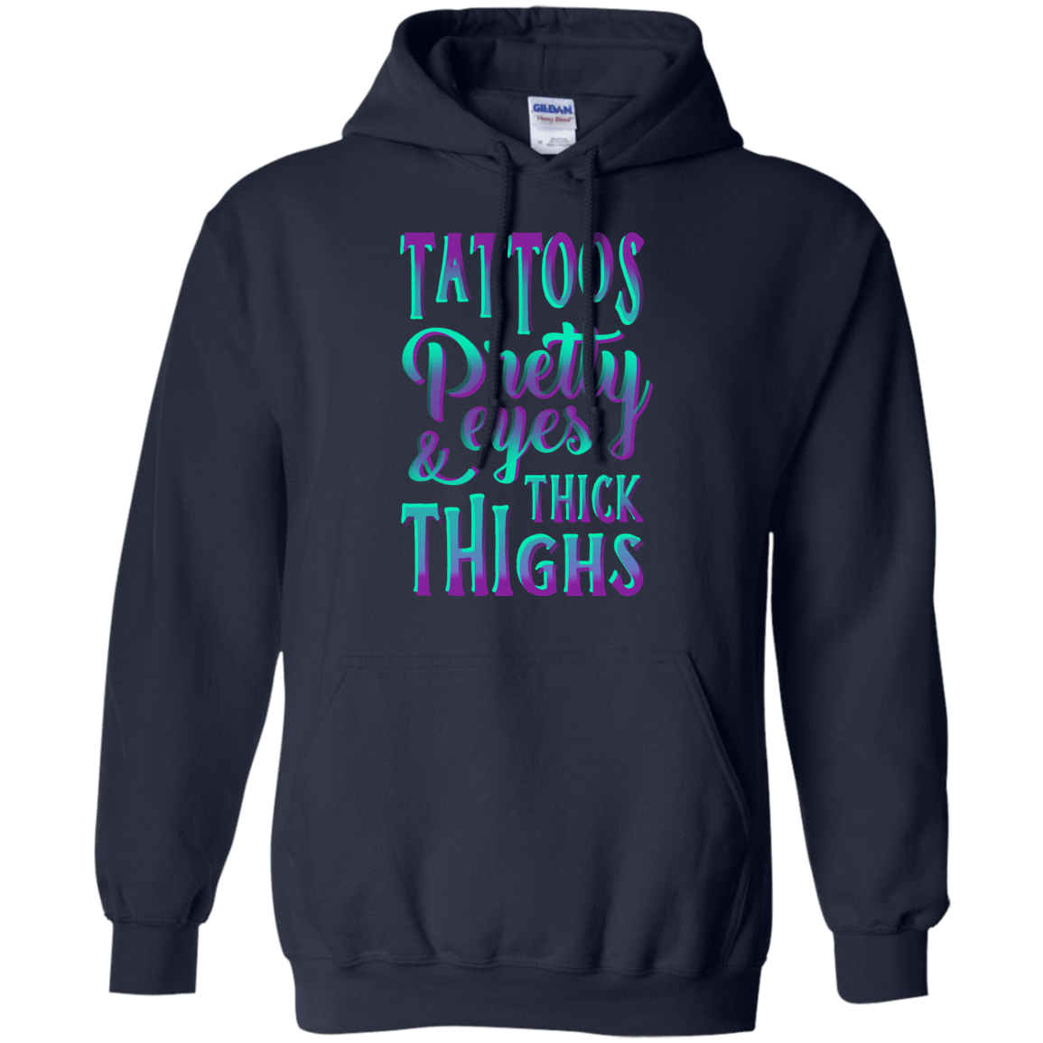 Tattoos Pretty Eyes And Thick Thighs T-Shirt & Hoodie | Teecentury.com