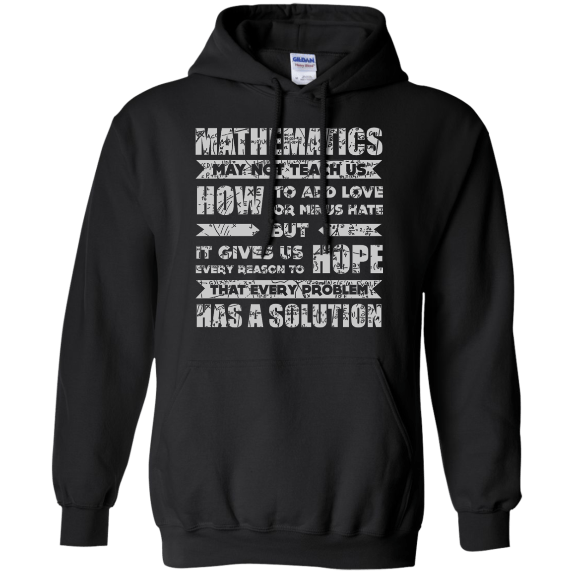 MATHEMATICS May Not Teach Us T-Shirt & Hoodie | Teecentury.com