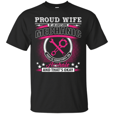 Proud Wife Of An Awesome Mechanic T-Shirt & Hoodie | Teecentury.com