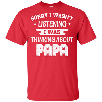 Sorry Not Listening Thinking About Papa Funny Kids Youth Youth Shirt | Teecentury.com