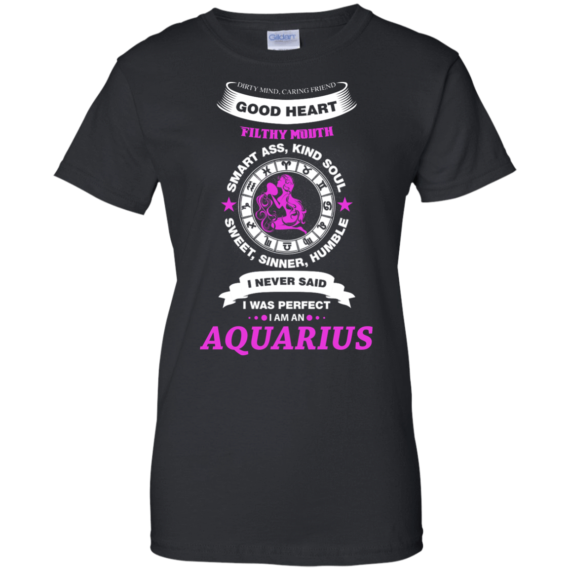 I Never Said I Was Perfect I Am An AQUARIUS T-Shirt & Hoodie | Teecentury.com