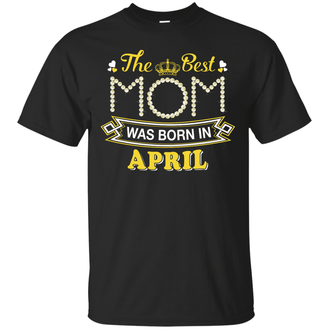 The Best Mom Was Born In April T-Shirt & Hoodie | Teecentury.com