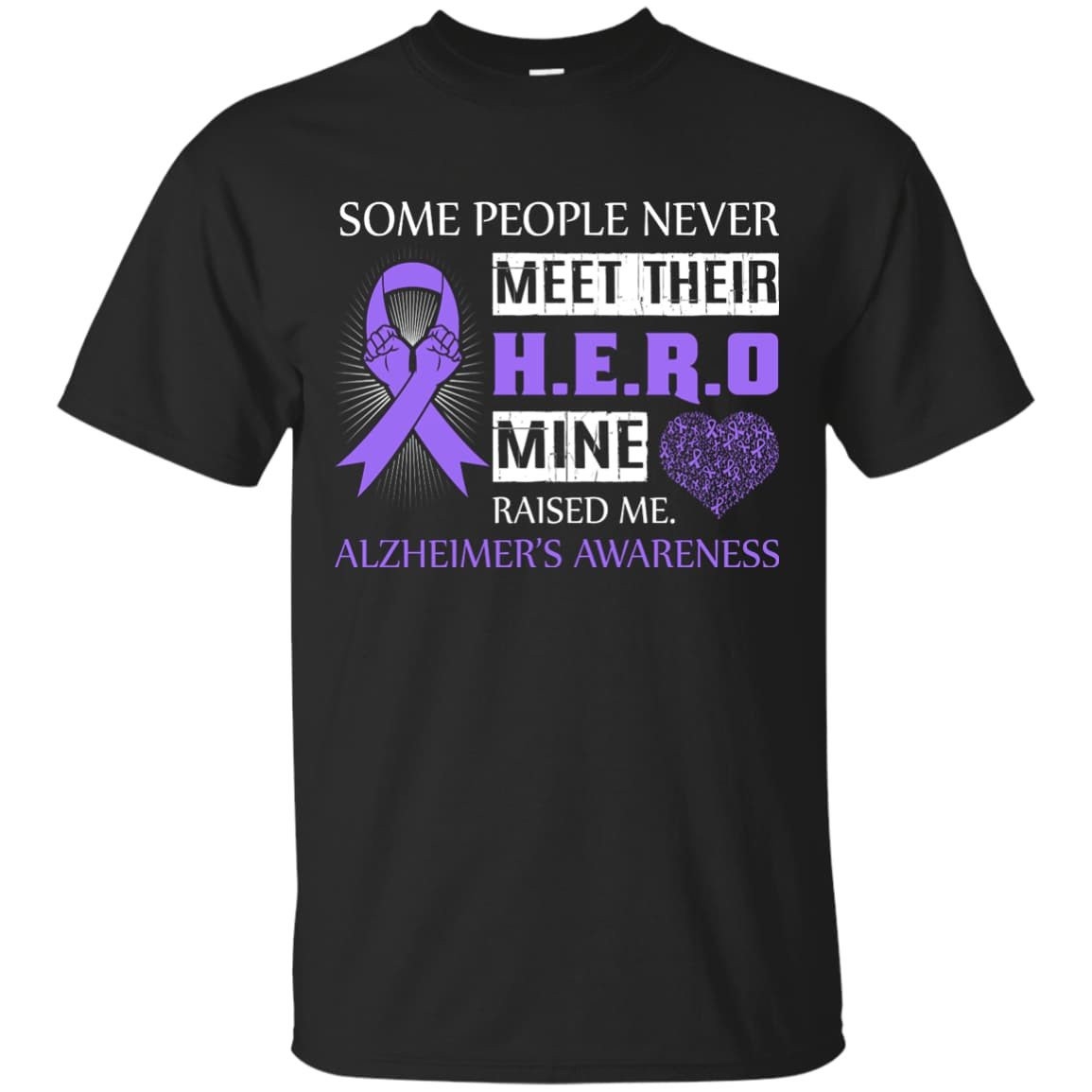 Alzheimer's Awareness Some People Never Meet Hero T-Shirt & Hoodie | Teecentury.com