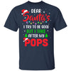 Dear Santa I Tried To Be Good But My Pops Christmas Kids Youth Youth Shirt | Teecentury.com