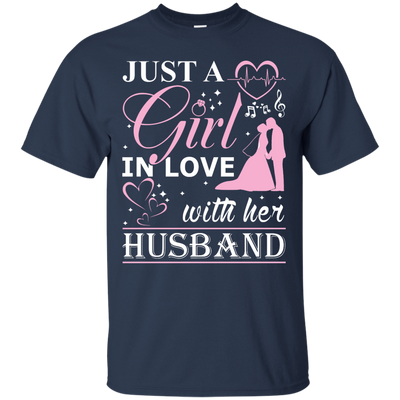 Just A Girl In Love With Her Husband T-Shirt & Hoodie | Teecentury.com