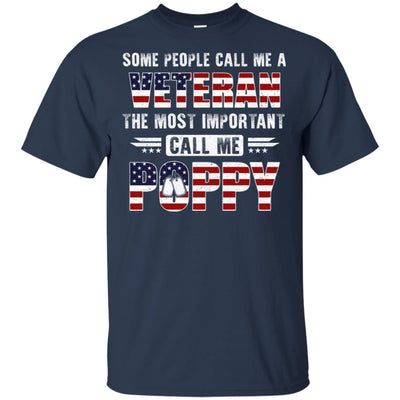 Some People Call Me A Veteran Poppy Fathers Day Gifts T-Shirt & Hoodie | Teecentury.com