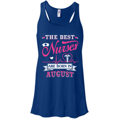 The Best Nurses Are Born In August T-Shirt & Hoodie | Teecentury.com