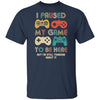 Vintage I Paused My Game To Be Here Funny Gamer Gift T-Shirt & Hoodie | Teecentury.com