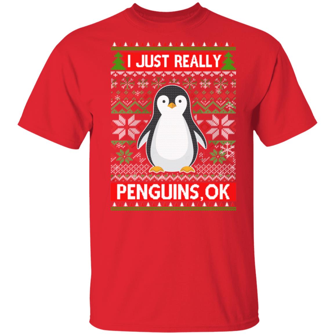 I Just Really Like Penguins Ok Ugly Christmas Sweater T-Shirt & Sweatshirt | Teecentury.com