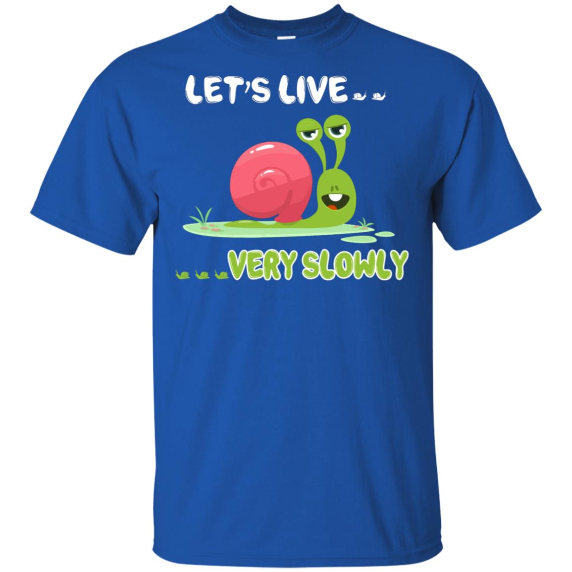 Live Slow But Sorry Im Not Slow Snail T-Shirt & Hoodie | Teecentury.com