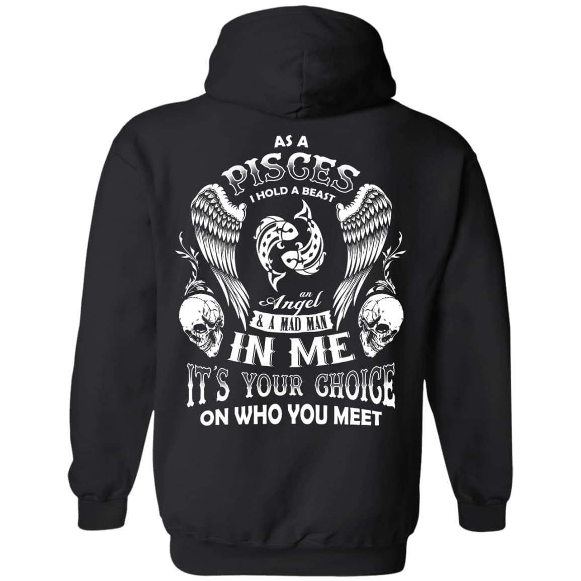As A Pisces I Hold A Beast An Angel A Madman In Me T-Shirt & Hoodie | Teecentury.com