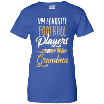 My Favorite Football Players Call Me Grandma Gifts T-Shirt & Hoodie | Teecentury.com