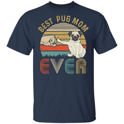 Vintage Best Pug Mom Ever Bump Fit Funny Mom Gifts T-Shirt & Hoodie | Teecentury.com