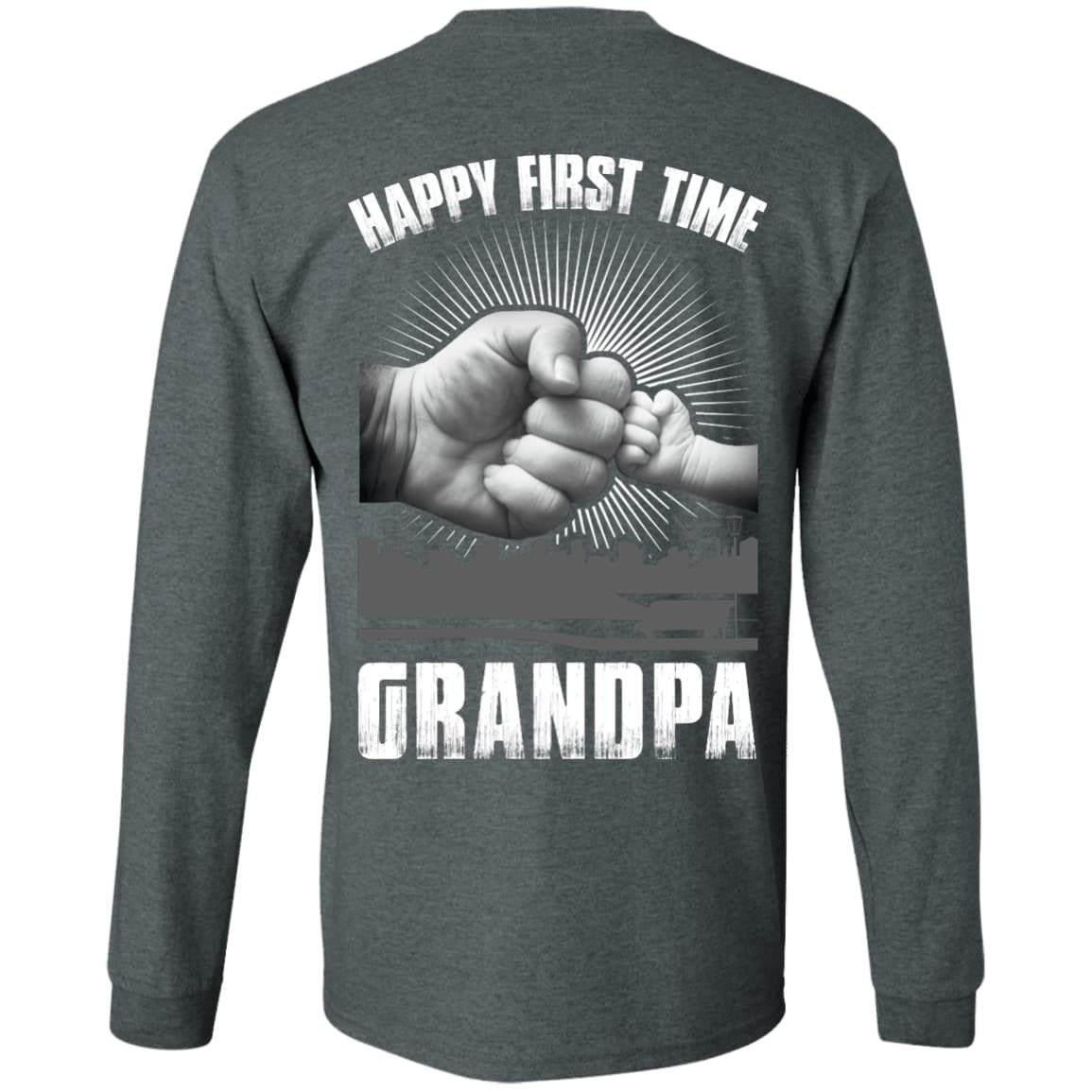 HAPPY FIRST TIME Grandpa T-Shirt & Hoodie | Teecentury.com