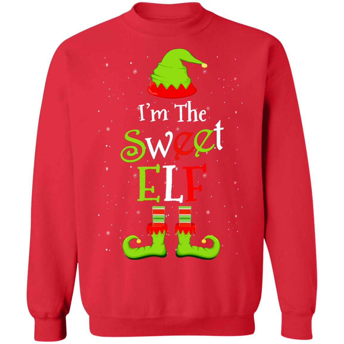 I'm The Sweet Elf Family Matching Funny Christmas Group Gift T-Shirt & Sweatshirt | Teecentury.com
