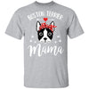 Boston Terrier Mama Funny Boston Terrier Lover T-Shirt & Hoodie | Teecentury.com
