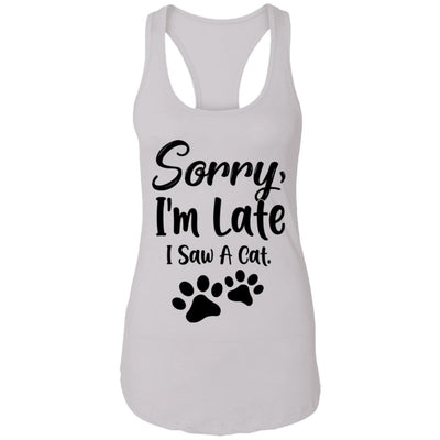 Sorry Im Late I Saw A Cat Lover T-Shirt & Tank Top | Teecentury.com