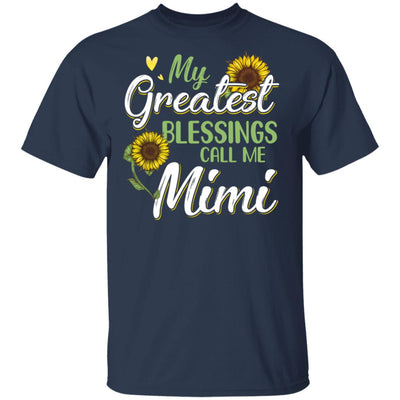 My Greatest Blessings Call Me Mimi Sunflower Gifts T-Shirt & Hoodie | Teecentury.com