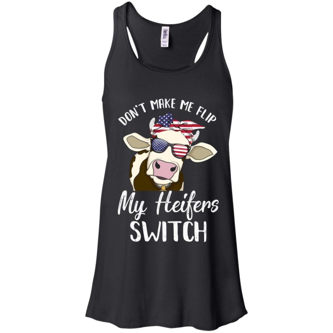 Don't Make Me Flip My Heifer Switch Funny Heifer Cow T-Shirt & Tank Top | Teecentury.com