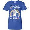 Unicorn Some Aunts Cuss Too Much Its Me Im Some Aunts T-Shirt & Hoodie | Teecentury.com