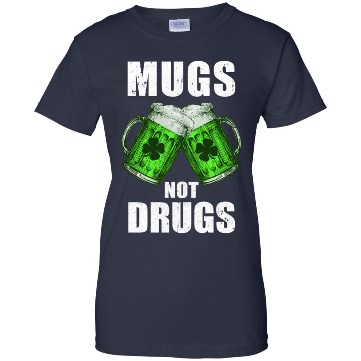 Vintage Mugs Not Drugs St Patrick Day Gift T-Shirt & Hoodie | Teecentury.com