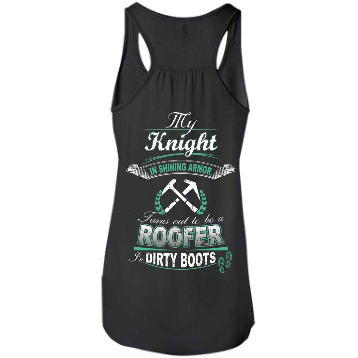 Turns out to be a ROOFER In Dirty Boots T-Shirt & Hoodie | Teecentury.com