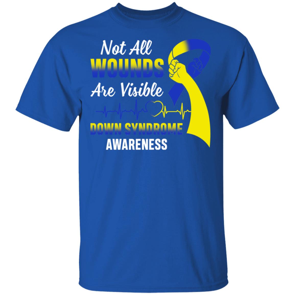 Down Syndrome Awareness Not All Wounds Are Visible T-Shirt & Hoodie | Teecentury.com