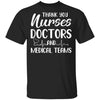 Thank You Nurses Doctors Medical Teams T-Shirt & Tank Top | Teecentury.com