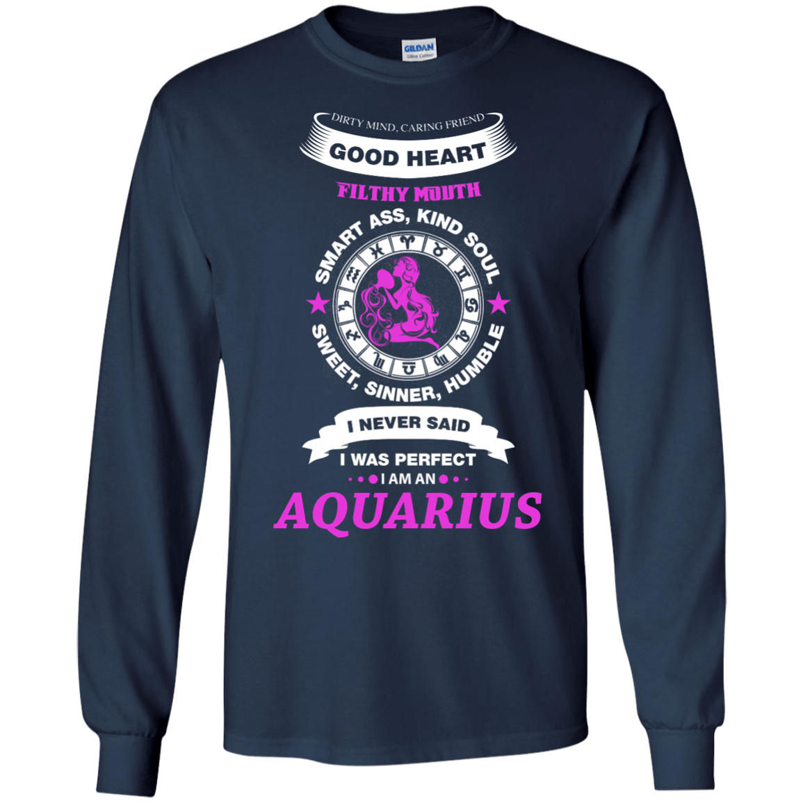 I Never Said I Was Perfect I Am An AQUARIUS T-Shirt & Hoodie | Teecentury.com