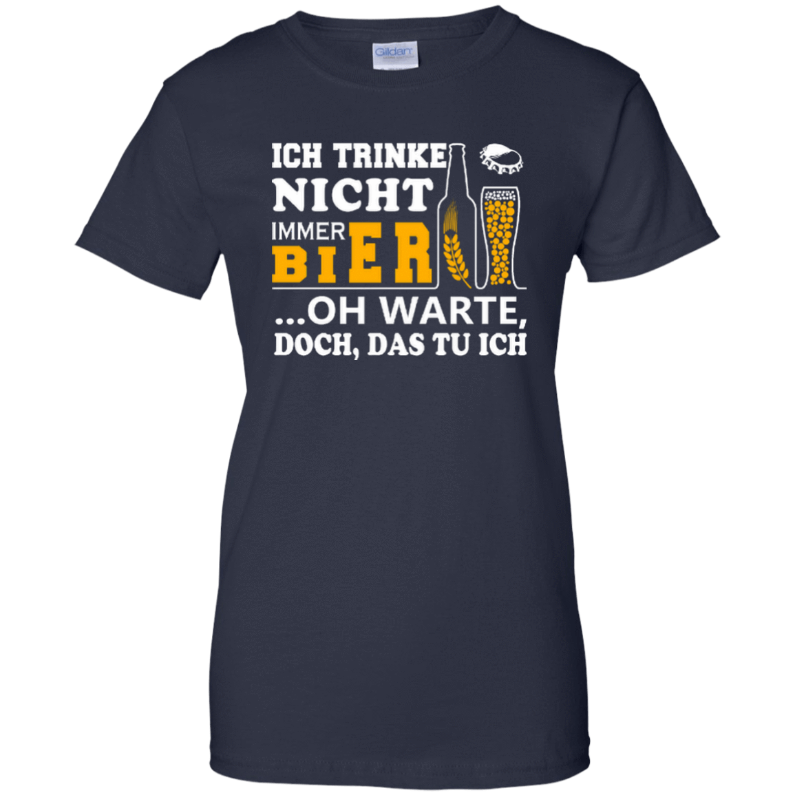 Ich Trinke Nicht Immer Bier Oh Warte Doch Das Tu Ich T-Shirt & Hoodie | Teecentury.com