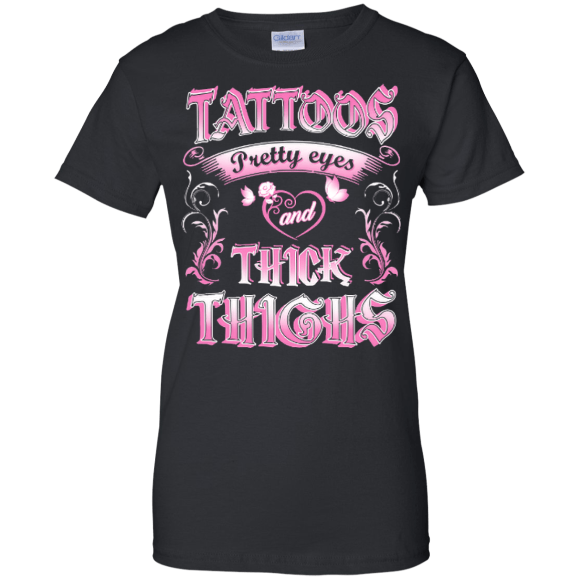 Tattoos Pretty Eyes And Thick Thighs Lover T-Shirt & Hoodie | Teecentury.com