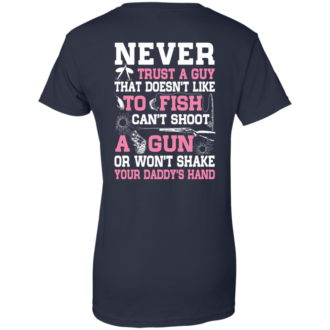 NEVER TRUST A GUY Doesn't Like To Fish T-Shirt & Hoodie | Teecentury.com
