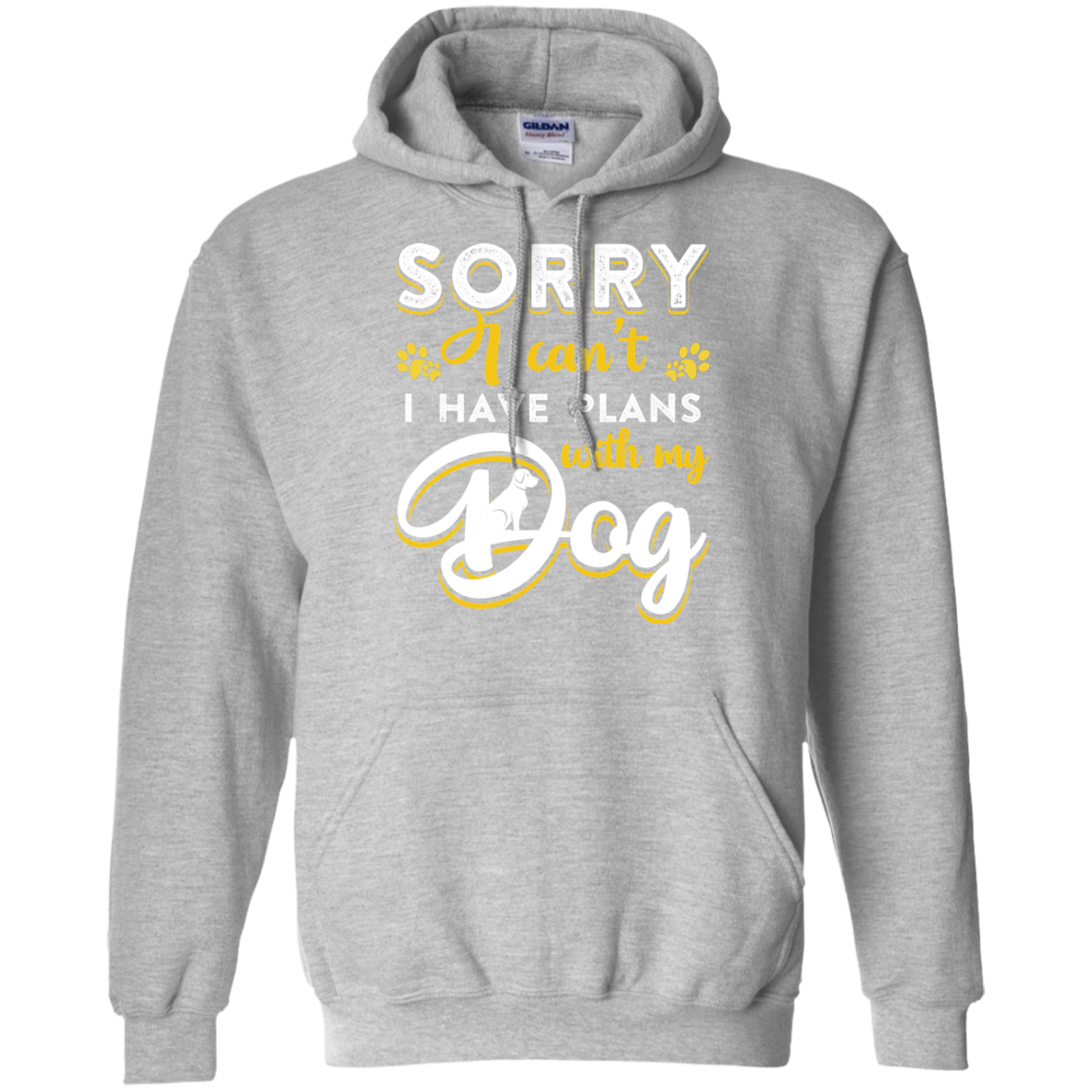 Sorry I Can't I Have Plans With My Dog T-Shirt & Hoodie | Teecentury.com
