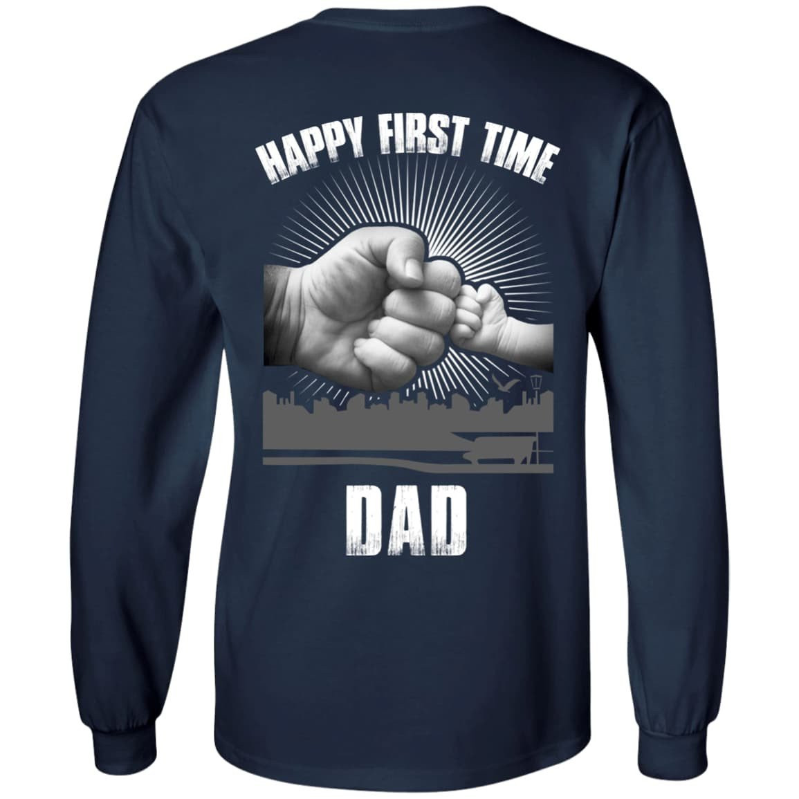 HAPPY FIRST TIME DAD T-Shirt & Hoodie | Teecentury.com
