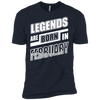 Legends are born in FEBRUARY T-Shirt & Hoodie | Teecentury.com