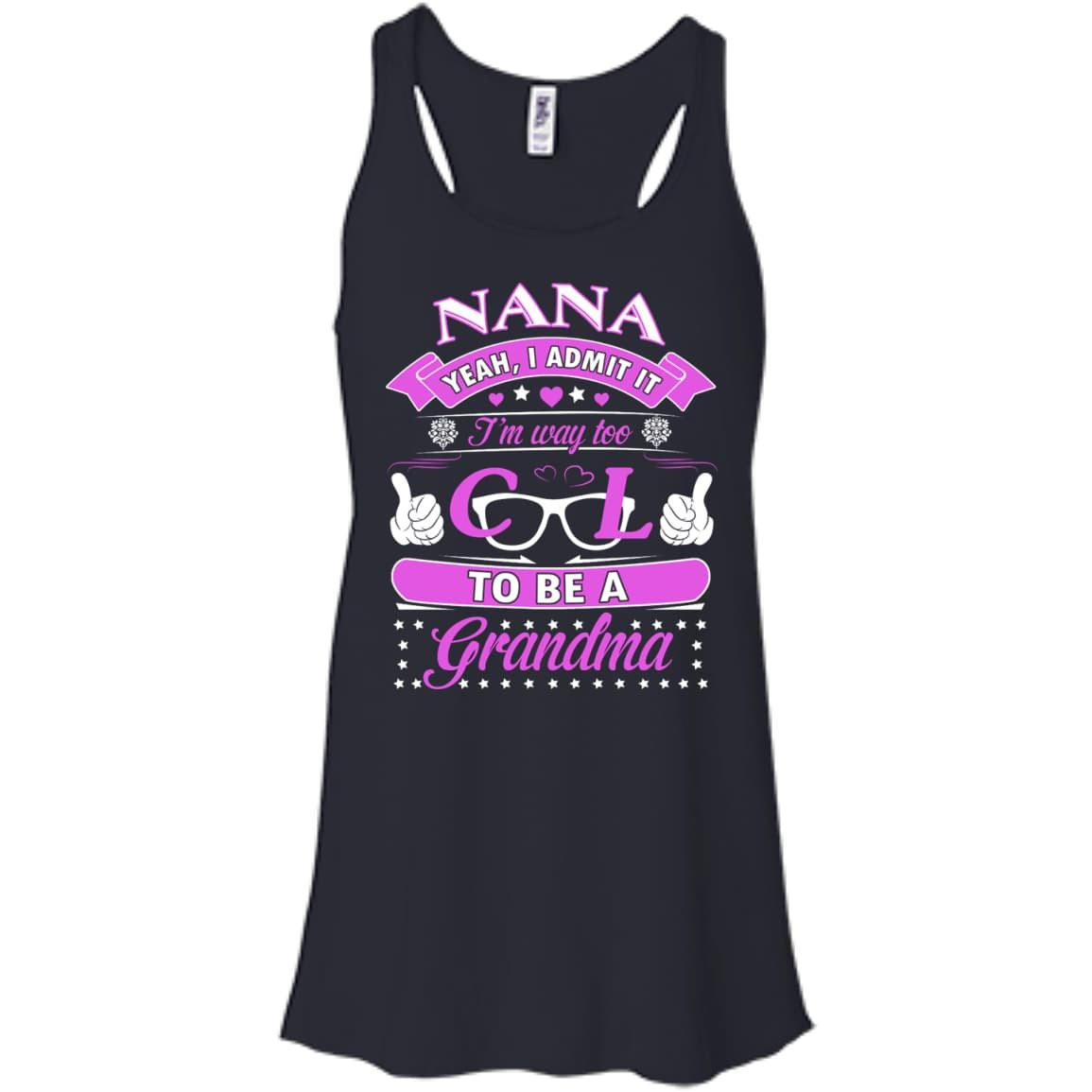 I Admit It I'm Way Too Cool To Be A Grandma T-Shirt & Hoodie | Teecentury.com