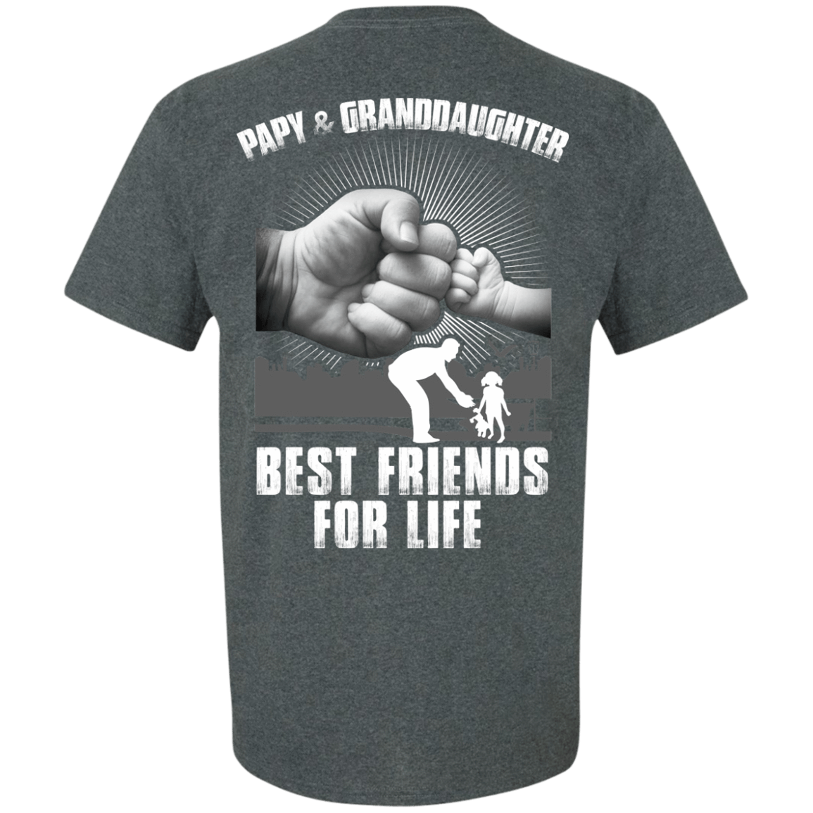 Papy And Granddaughter Best Friends For Life T-Shirt & Hoodie | Teecentury.com