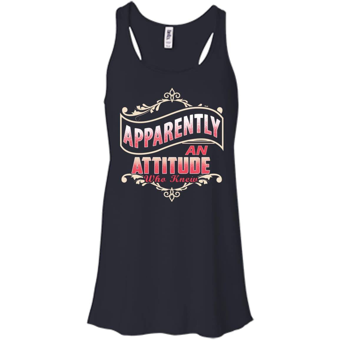 Apparently An Attitude Who Knew T-Shirt & Hoodie | Teecentury.com