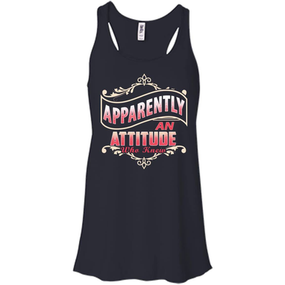 Apparently An Attitude Who Knew T-Shirt & Hoodie | Teecentury.com